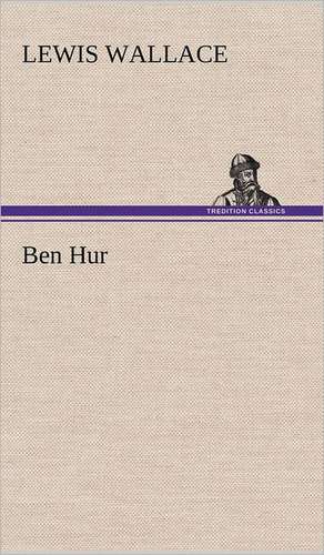 Ben Hur de Lewis Wallace