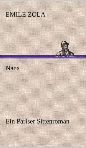 Nana de Emile Zola