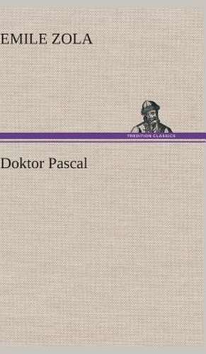 Doktor Pascal de Emile Zola
