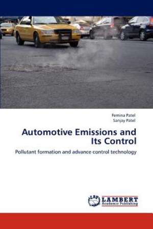 Automotive Emissions and Its Control de Femina Patel