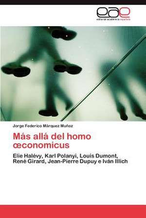 Mas Alla del Homo Conomicus