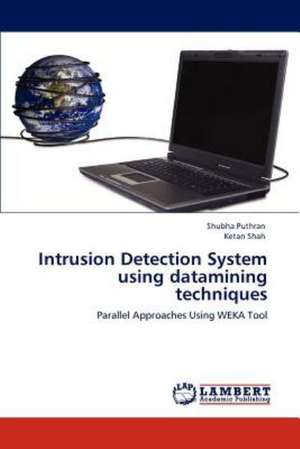 Intrusion Detection System using datamining techniques de Shubha Puthran