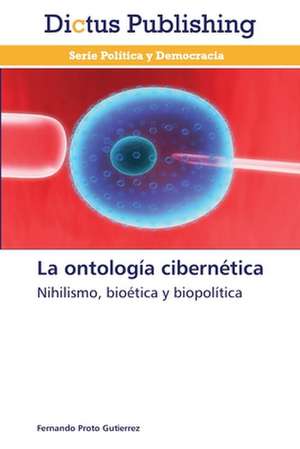 La ontología cibernética de Fernando Proto Gutierrez