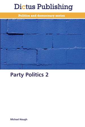 Party Politics 2 de Michael Hough