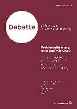 Problematisierung statt Optimierung? de Astrid Messerschmidt