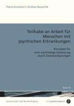 Teilhabe an Arbeit für Menschen mit psychischen Erkrankungen de Petra Gromann