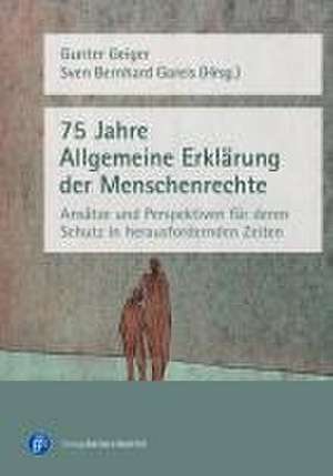 75 Jahre Allgemeine Erklärung der Menschenrechte de Gunter Geiger