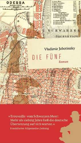 Die Fünf. Erfolgsausgabe de Vladimir Jabotinsky