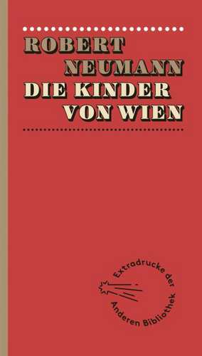 Die Kinder von Wien de Robert Neumann