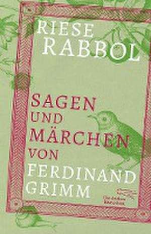 Riese Rabbol de Ferdinand Grimm