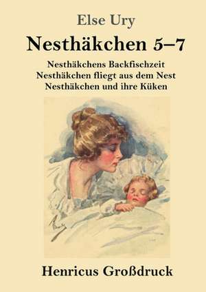 Nesthäkchen Gesamtausgabe in drei Großdruckbänden (Großdruck) de Else Ury