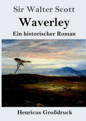 Waverley (Großdruck) de Walter Scott