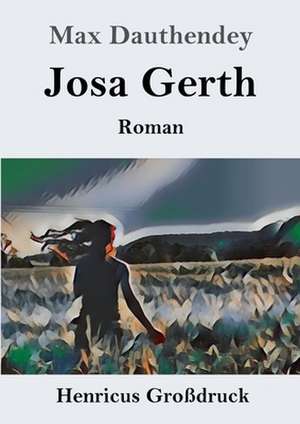 Josa Gerth (Großdruck) de Max Dauthendey