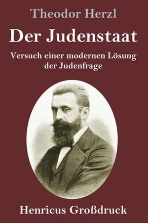 Der Judenstaat (Großdruck) de Theodor Herzl