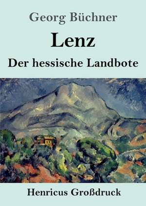 Lenz / Der hessische Landbote (Großdruck) de Georg Büchner