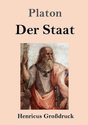 Der Staat (Großdruck) de Platon