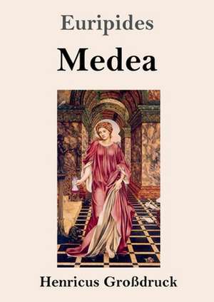 Medea (Großdruck) de Euripides