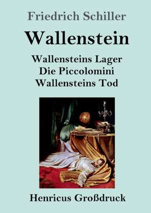 Wallenstein (Großdruck) de Friedrich Schiller