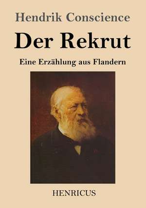 Der Rekrut de Hendrik Conscience