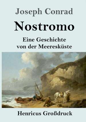 Nostromo (Großdruck) de Joseph Conrad