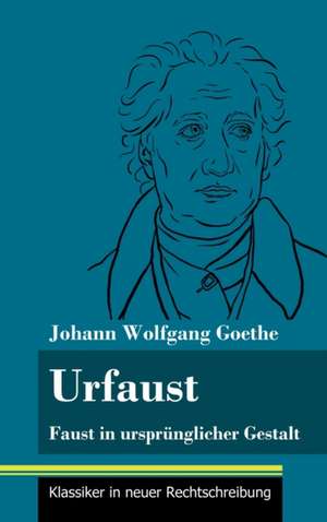 Urfaust de Johann Wolfgang Goethe