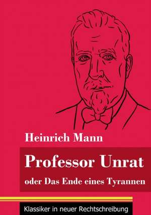 Professor Unrat de Heinrich Mann