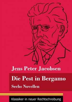 Die Pest in Bergamo de Jens Peter Jacobsen