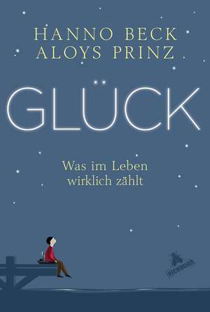 Glück de Hanno Beck