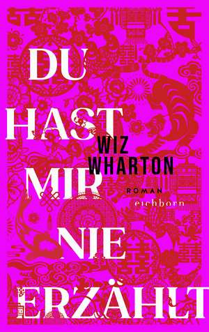 Du hast mir nie erzählt de Wiz Wharton