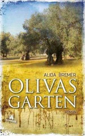 Olivas Garten de Alida Bremer