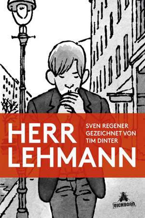 Herr Lehmann de Sven Regener