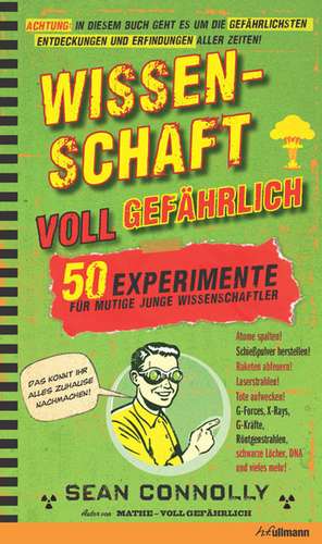 Wissenschaft - voll gefährlich de Sean Connolly