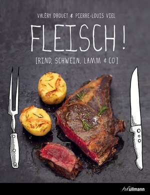 Fleisch! de Valéry Drouet