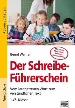 Der Schreibe-Führerschein de Bernd Wehren