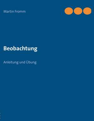 Beobachtung de Martin Fromm