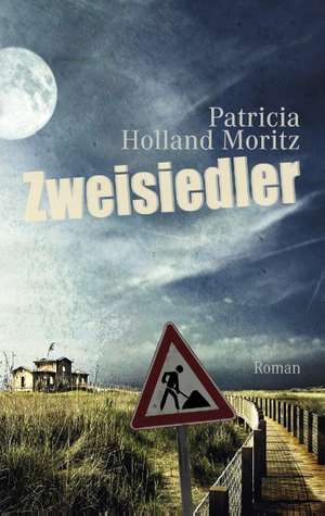 Zweisiedler de Patricia Holland Moritz