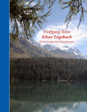 Silser Tagebuch de Wolfgang Rinn