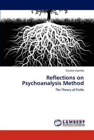 Reflections on Psychoanalysis Method de Claudio Capitão