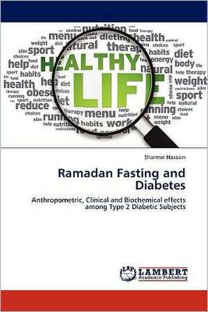 Ramadan Fasting and Diabetes de Sharmin Hossain