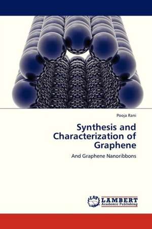 Synthesis and Characterization of Graphene de Rani Pooja