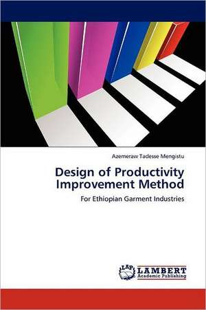 Design of Productivity Improvement Method de Azemeraw Tadesse Mengistu