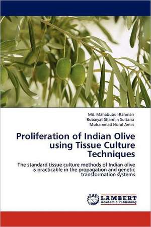 Proliferation of Indian Olive using Tissue Culture Techniques de Md. Mahabubur Rahman