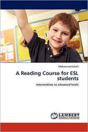 A Reading Course for ESL students de Mohammad Salehi