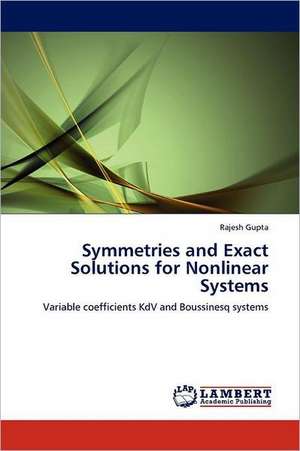 Symmetries and Exact Solutions for Nonlinear Systems de Rajesh Gupta