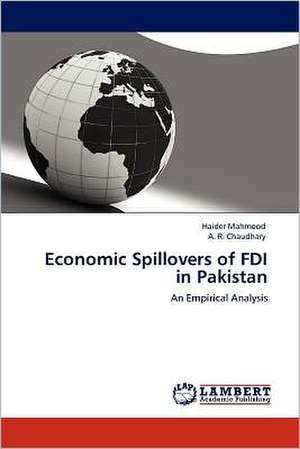 Economic Spillovers of FDI in Pakistan de Haider Mahmood