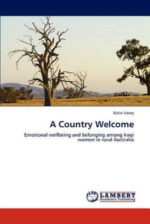 A Country Welcome de Katie Vasey