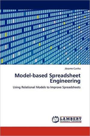 Model-based Spreadsheet Engineering de Jácome Cunha