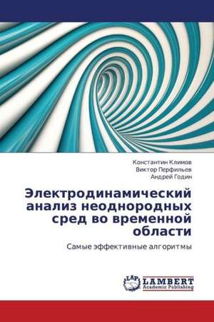 Elektrodinamicheskiy analiz neodnorodnykh sred vo vremennoy oblasti de Klimov Konstantin