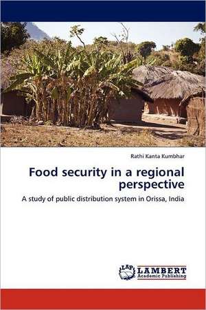 Food security in a regional perspective de Rathi Kanta Kumbhar