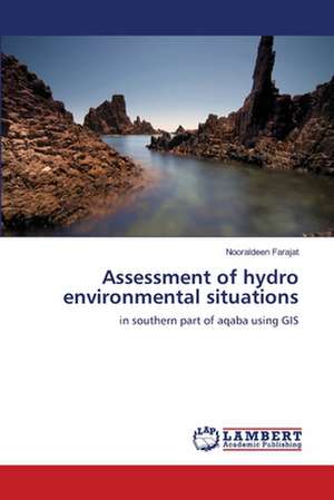 Assessment of hydro environmental situations de Nooraldeen Farajat